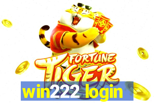 win222 login